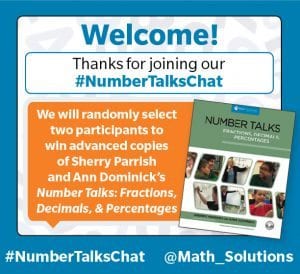 illustrative graphic with a photo of the Number Talks book with an orange speaking bubble | Welcome! Thanks for joining our #NumberTalksChat, we will randomly select two particpants to win advanced copies of Sherry Parrish and Ann Dominick's Number Talks: Fractions, Decimals, and Percentages. #NumberTalksChat @Math_Solutions