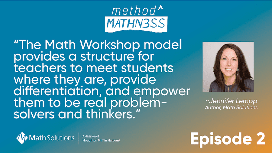 Math Workshop Jennifer Lempp Method to the Mathness podcast