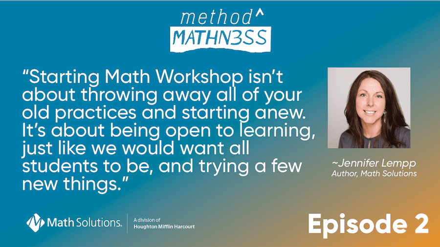 Math Workshop Jennifer Lempp Method to the Mathness podcast