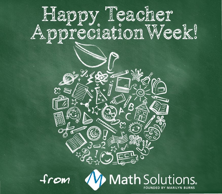 green chalkboard with math and education graphics in the shape of an apple | happy teacher appreciation week! from Math Solutions founded by Marilyn Burns